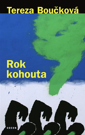 Kniha: Rok kohouta - Boučková Tereza