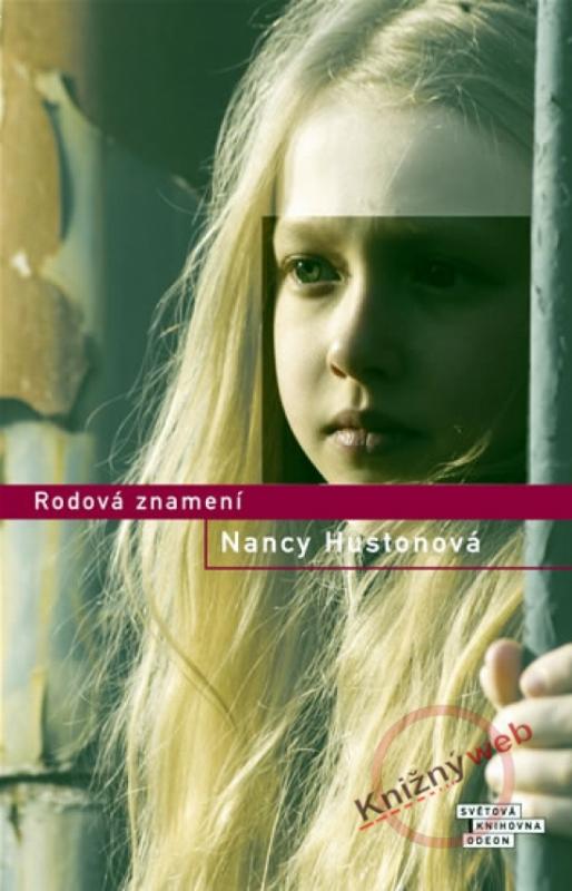 Kniha: Rodová znamení - Hustonová Nancy