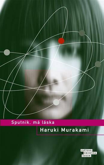 Kniha: Sputnik, má láska - Murakami Haruki