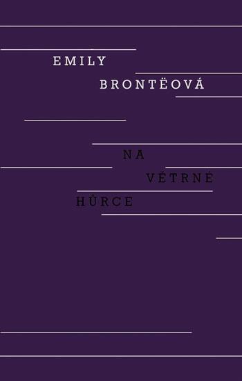 Kniha: Na Větrné hůrce - Brontëová Emily