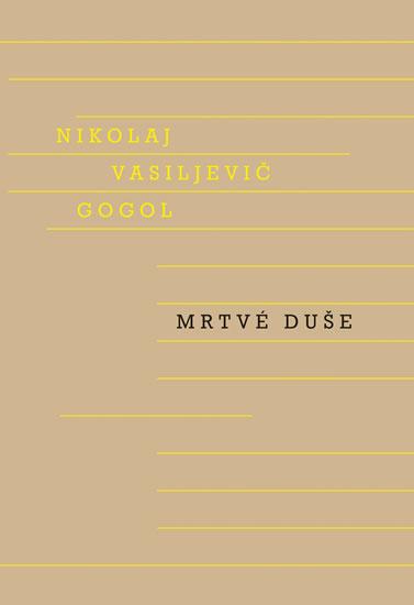 Kniha: Mrtvé duše - Gogol Nikolaj Vasiljevič