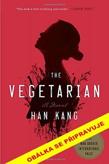 Kniha: Vegetariánka - Kang Han