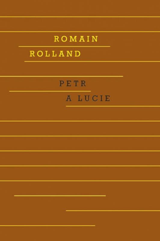 Kniha: Petr a Lucie - Romain Rolland