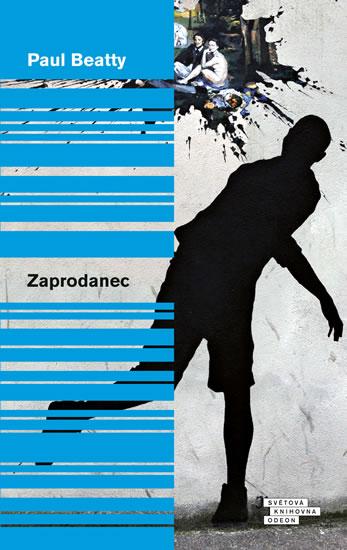 Kniha: Zaprodanec - Beatty Paul