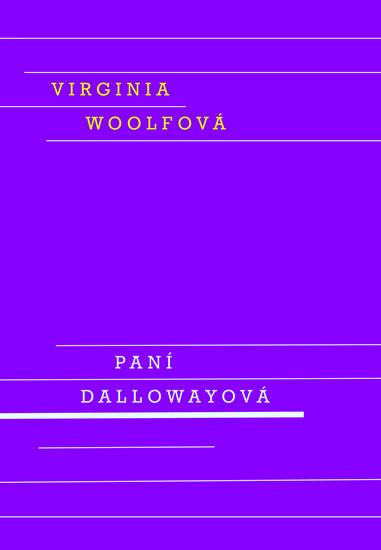 Kniha: Paní Dallowayová - Woolfová Virginia
