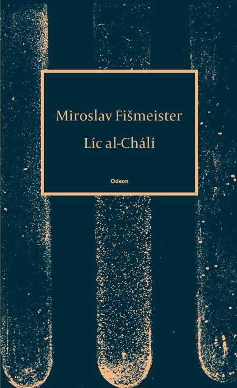 Kniha: Líc al-Chálí - Fišmeister Miroslav