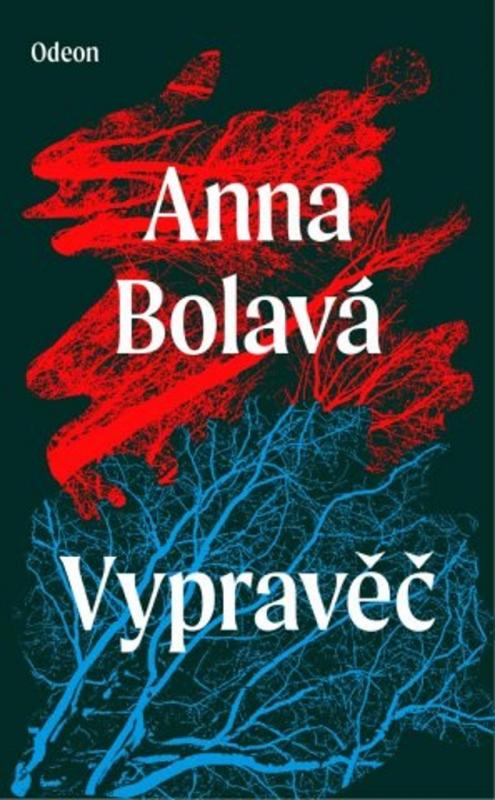 Kniha: Vypravěč - Anna Bolavá