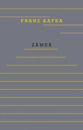 Kniha: Zámek - Franz Kafka