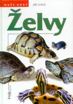 Kniha: Želvy - Jiří Zych