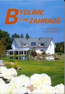 Kniha: Bydlíme i na zahradě - Hana Říhová