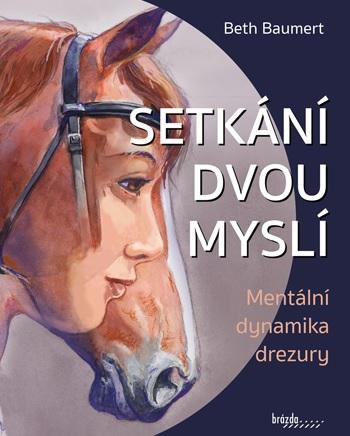 Kniha: Setkání dvou myslí - Beth Baumert