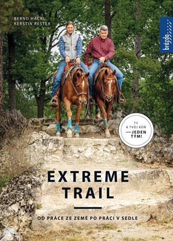 Kniha: Extreme Trail - Bernard Hackl