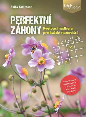 Kniha: Perfektní záhony - Folko Kullmann