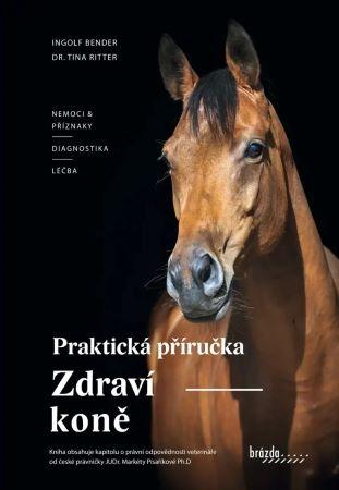 Kniha: Zdraví koně – praktická příručka - Ingolf Bender