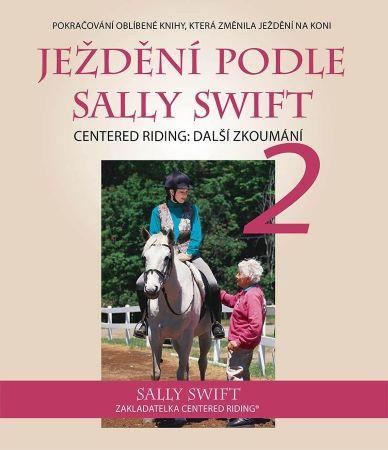 Kniha: Ježdění podle Sally Swift 2 - Sally Swift