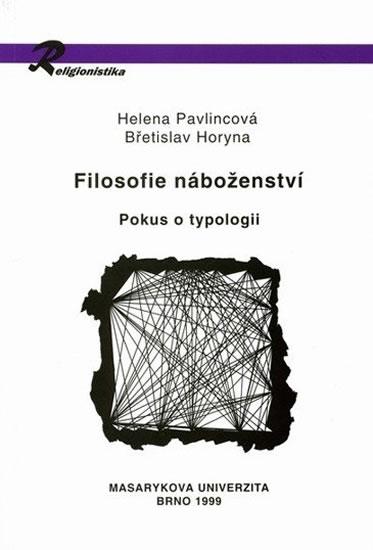 Kniha: Filosofie náboženství: Pokus o typologii - Horyna Břetislav