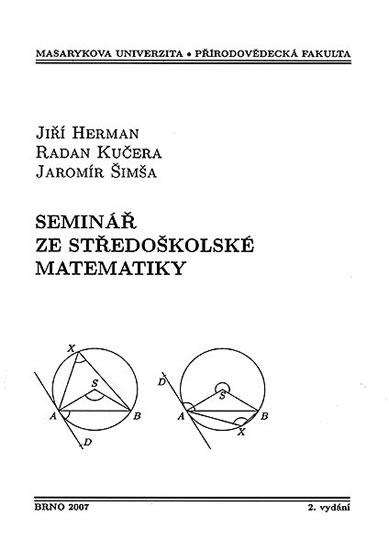 Kniha: Seminář ze středoškolské matematiky - Herman Jiří