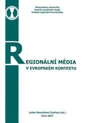 Kniha: Regionální média v evropském kontextu - Lenka Waschková Císařová