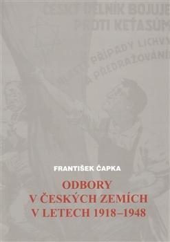 Kniha: Odbory v českých zemích v letech 1918-1948 - František Čapka