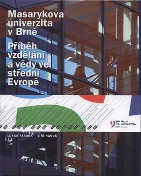 Kniha: Masarykova univerzita v Brně - Lukáš Fasora