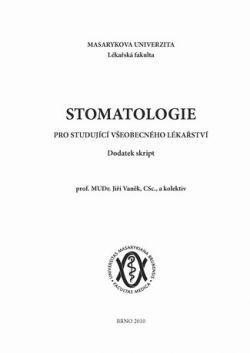 Kniha: Stomatologie pro studující všeobecného lékařství - Jiří Vaněk