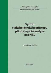 Využití stakeholderského přístupu při strategické analýze podniku