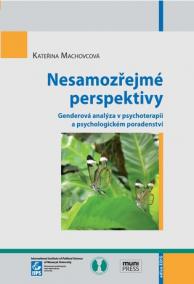 Nesamozřejmé perspektivy