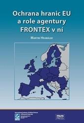 Ochrana hranic EU a role agentury FRONTE