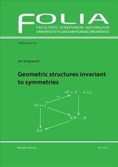 Kniha: Geometric structures invariant to symmetries - Jan Gregorovič