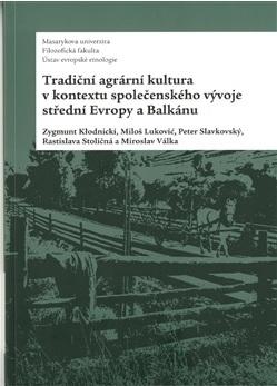 Kniha: Tradiční agrární kultura v kontextu spol - Peter Slavkovský