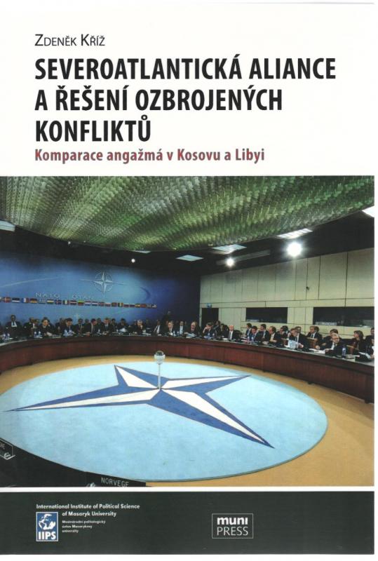 Kniha: Severoatlantická aliance a řešení ozbroj - Zdeněk Kříž