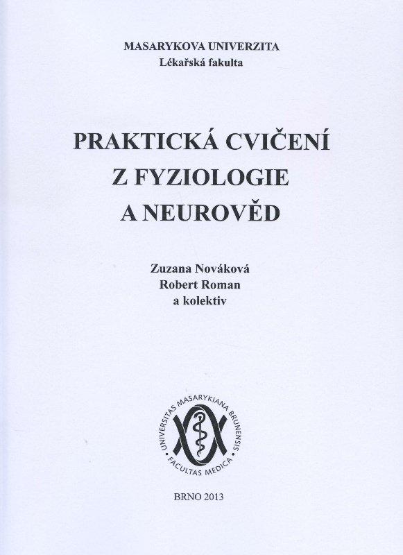 Kniha: Praktická cvičení z fyziologie a neurověd - Zuzana Nováková