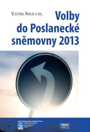 Kniha: Volby do Poslanecké sněmovny 2013 - Vlastimil Havlík