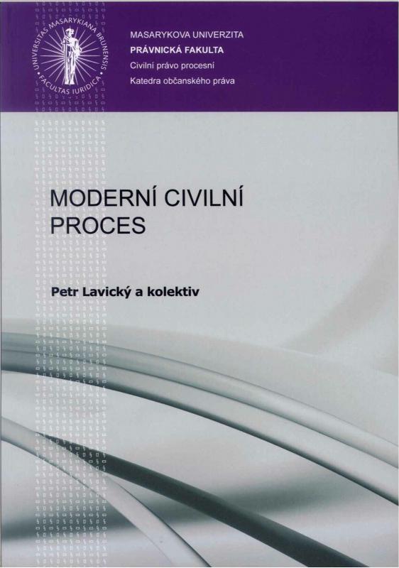 Kniha: Moderní civilní proces - Petr Lavický
