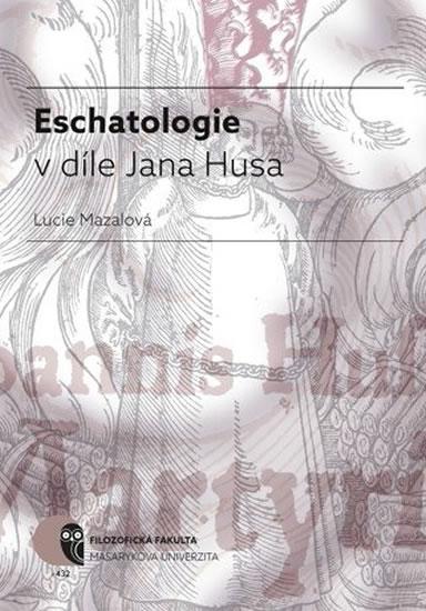 Kniha: Eschatologie v díle Jana Husaautor neuvedený