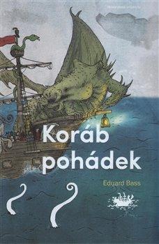 Kniha: Koráb pohádek - Bass, Eduard