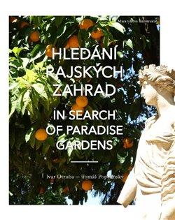 Kniha: Hledání rajských zahrad / In search of Paradise gardensautor neuvedený