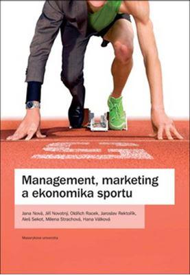 Kniha: Management, marketing a ekonomika sportukolektív autorov