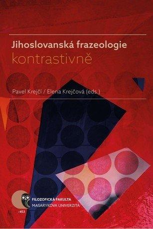 Kniha: Jihoslovanská frazeologie kontrastivně - kolektiv autorů