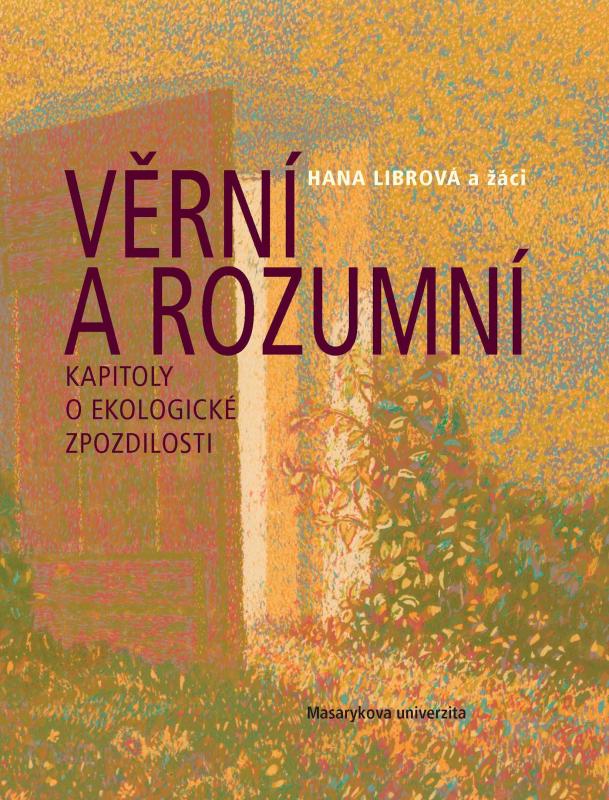 Kniha: Věrní a rozumní (brožovaná) - Hana Librová