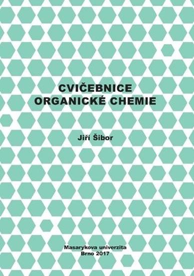 Kniha: Cvičebnice organické chemie - Šibor Jiří