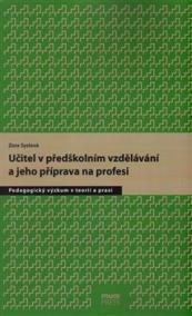 Učitel v předškolním vzdělávání a jeho příprava na profesi