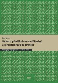 Učitel v předškolním vzdělávání a jeho příprava na profesi