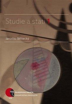 Kniha: Studie a stati 1 - Střítecký , Jaroslav