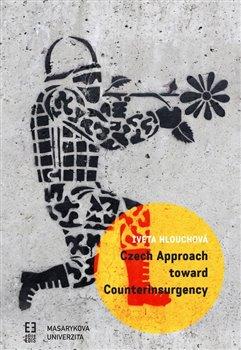Kniha: Czech Approach toward Counterinsurgency - Hlouchová, Iveta