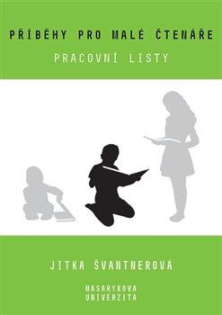Kniha: Příběhy pro malé čtenáře - Švantnerová, Jitka