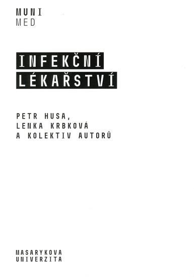 Kniha: Infekční lékařství - Petr Husa
