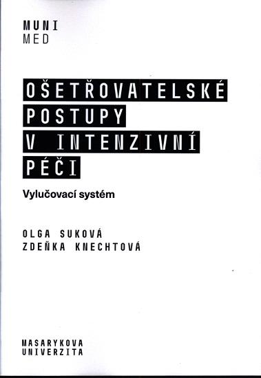 Kniha: Ošetřovatelské postupy v intenzivní péči - Olga Suková