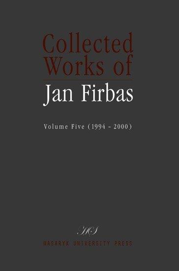 Kniha: Collected Works of Jan Firbas: Volume Five (1994-2000) - Golková Eva