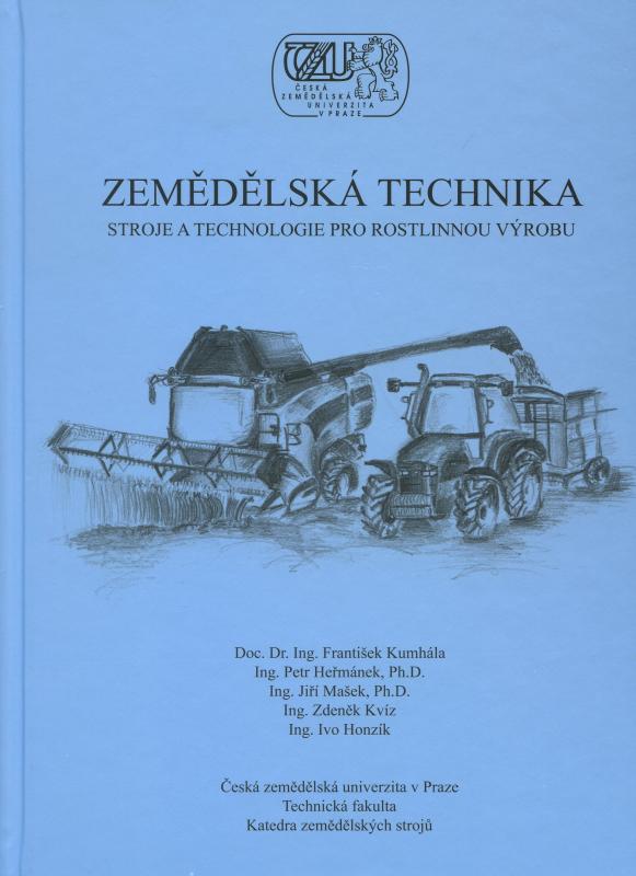 Kniha: Zemědělská technika - František Kumhála a kol.